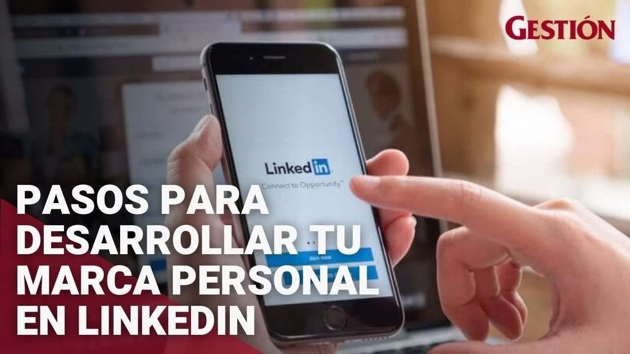 Como-construir-una-estrategia-de-marca-personal-en-LinkedIn - ND - Noticiario Digital