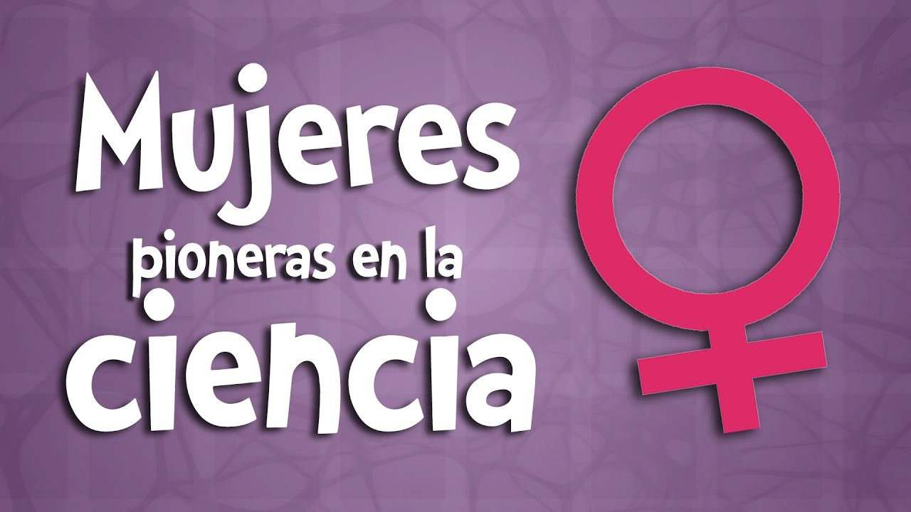 Mujeres-en-la-ciencia-Descubre-cientificas-pioneras - ND - Noticiario Digital