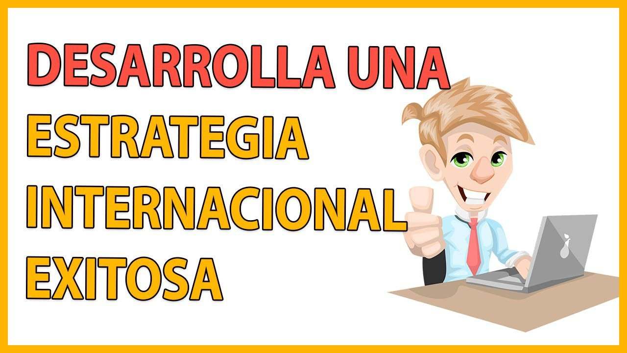 Como-construir-una-estrategia-de-expansion-internacional-exitosa - ND - Noticiario Digital