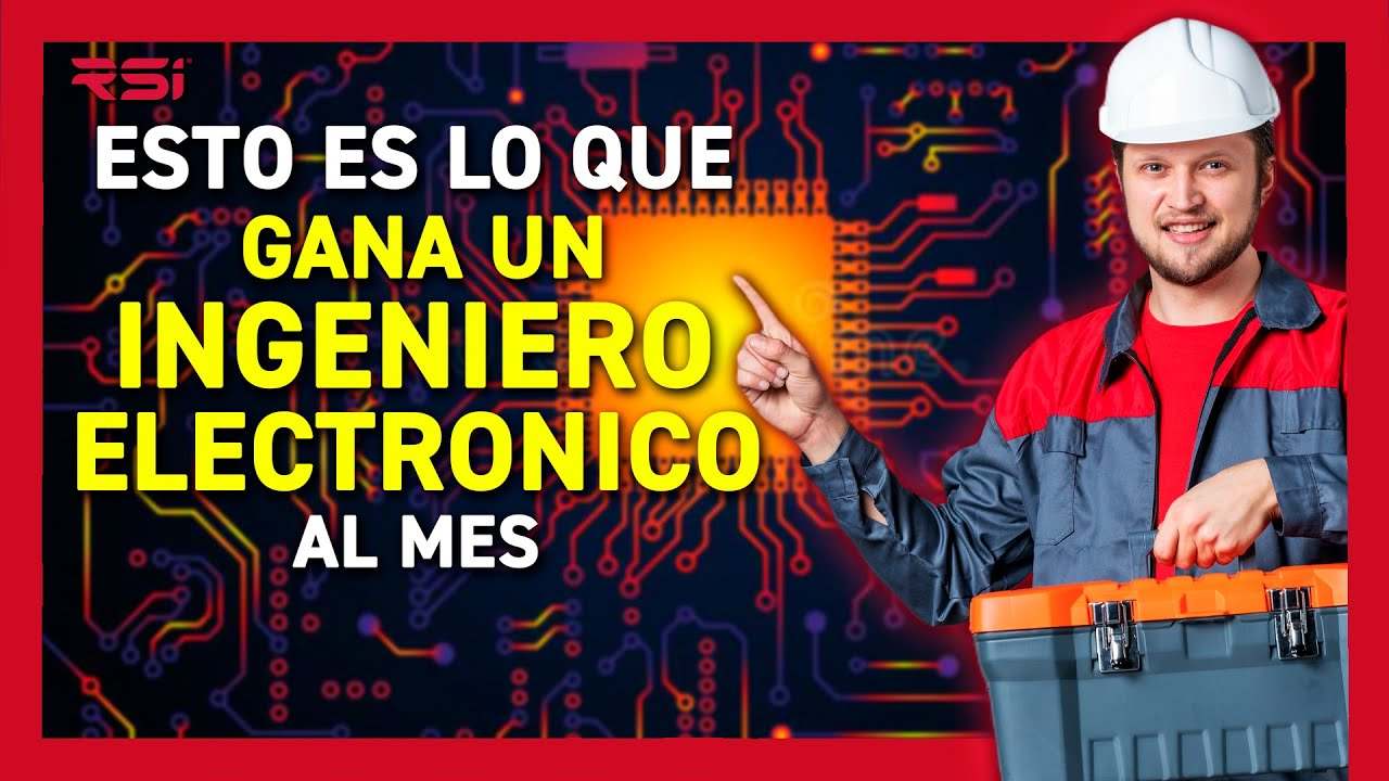 Cuanto-gana-un-Ingenieroa-electronicoa - ND - Noticiario Digital