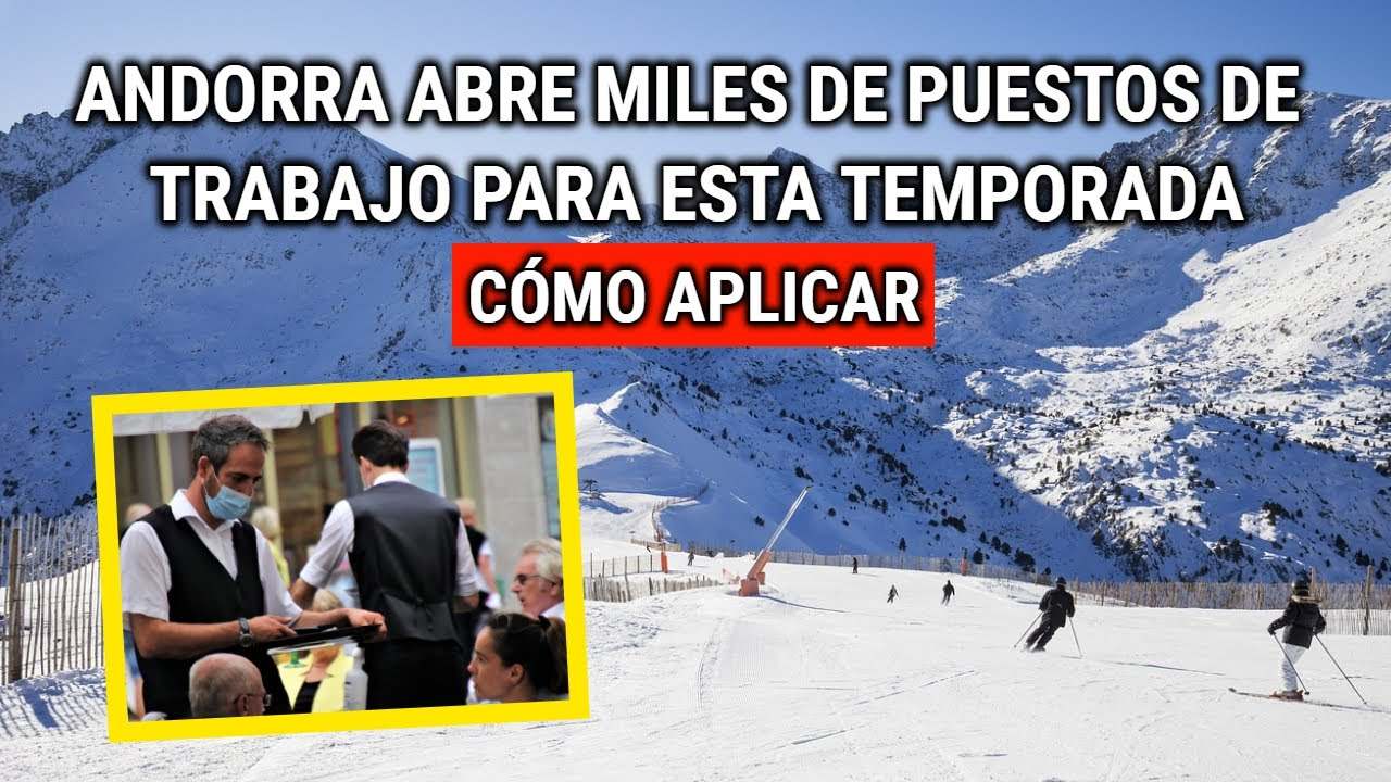 Rumbo a Andorra: La guía esencial para emigrantes